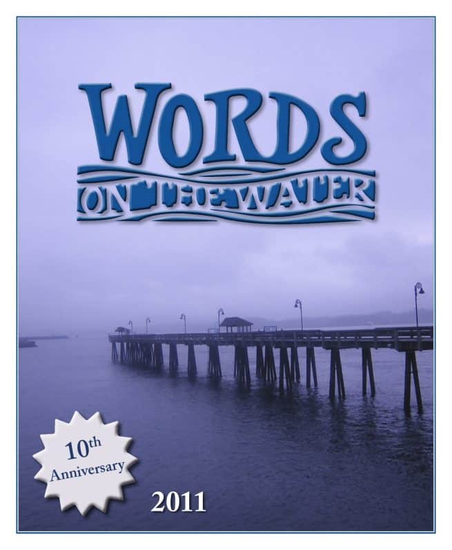 A wooden pier stretches into misty water under a cloudy sky. Overlaid text reads "Words on the Water," "10th Anniversary," and "2011.